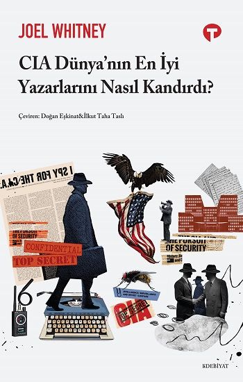 CIA Dünya’nın En İyi Yazarlarını Nasıl Kandırdı? - Turkuvaz Kitap Kitap