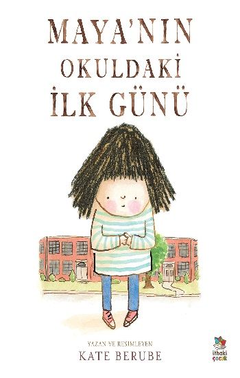 Maya’nın Okuldaki İlk Günü - İthaki Yayınları Kitap