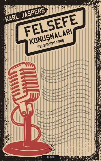 Felsefe Konuşmaları - Felsefeye Giriş - Pinhan Yayıncılık Kitap