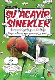 Şu Acayip Sinekler - Uğurböceği Yayınları Kitap