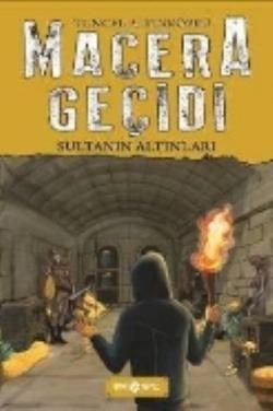 Macera Geçidi - Sultanın Altınları - Genç Hayat Kitap