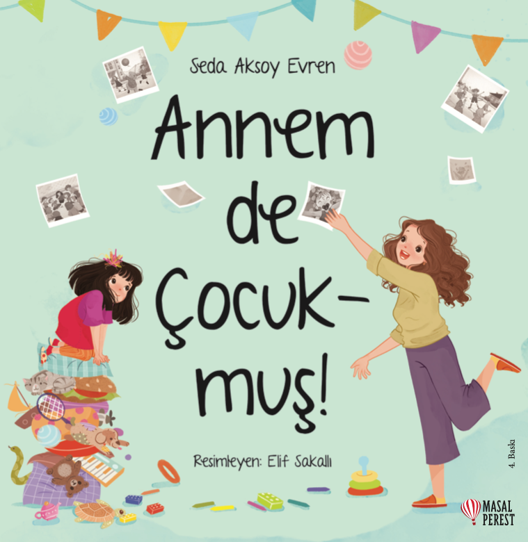 Annem de Çocukmuş - Masalperest Kitap