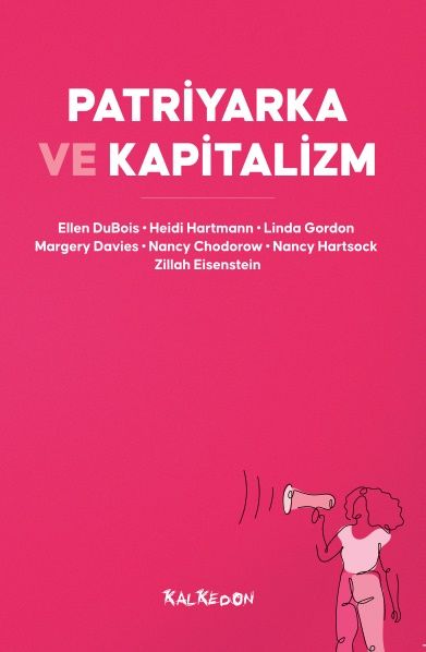 Patriyarka ve Kapitalizm - Kalkedon Yayıncılık Kitap