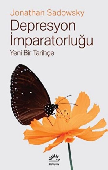 Depresyon İmparatorluğu - İletişim Yayınları Kitap