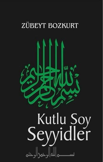 Kutlu Soy ve Seyyidler - Kalem Lügat Yayıncılık Kitap