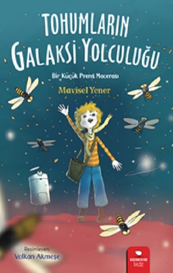 Tohumların Galaksi Yolculuğu - Redhouse Kidz Yayınları Kitap