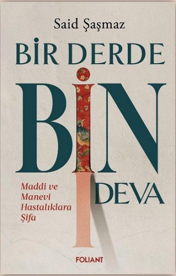 Bir Derde Bin Deva - Foliant Yayınları Kitap