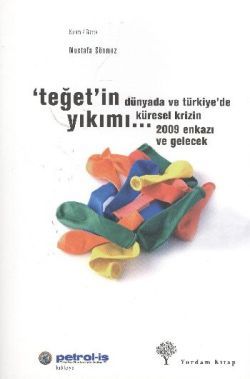 Teğet’in Yıkımı - Mustafa Sönmez, Dünya Ekonomisi Türkçe kitap kapağı