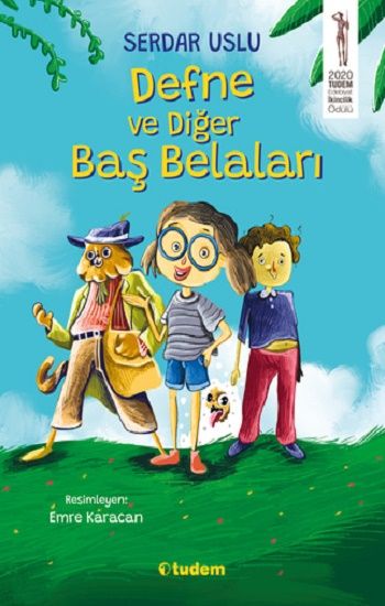 Defne ve Diğer Baş Belaları - Tudem Yayınları Kitap