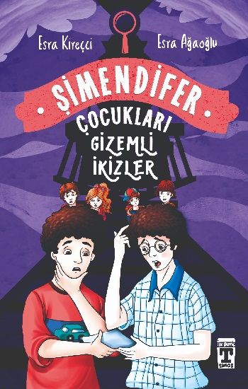 Gizemli İkizler - Şimendifer Çocukları - Timaş Çocuk Kitap