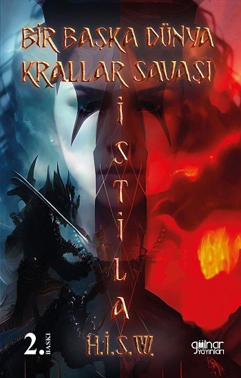 Bir Başka Dünya Krallar Savaşı “İSTİLA” - Gülnar Yayınları Kitap
