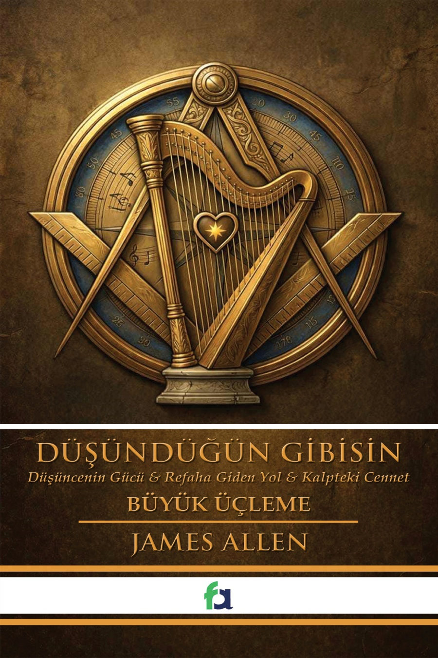 Düşündüğün Gibisin - Büyük Üçleme - Fa Yayınları Kitap