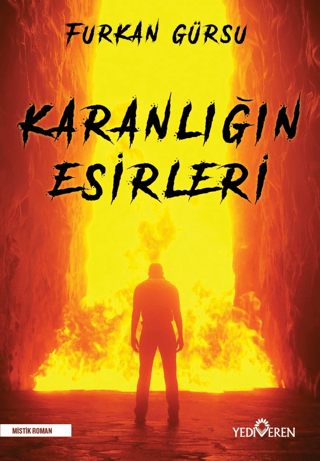 Karanlığın Esirleri - Yediveren Yayınları Kitap
