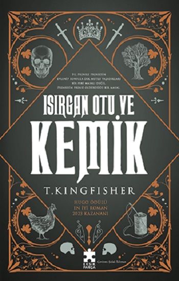 Isırgan Otu Ve Kemik - Eksik Parça Yayınları Kitap