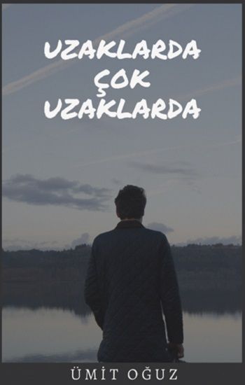 Uzaklarda Çok Uzaklarda - Platanus Publishing Kitap