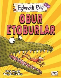 Eğlenceli Bilgi 16 (Bilim) - Obur Etoburlar - Timaş Çocuk Kitap