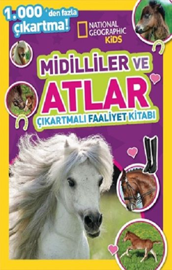 National Geographic Kids Midilliler ve Atlar Çıkartmalı Faaliyet Kitabı - Beta Kids Kitap