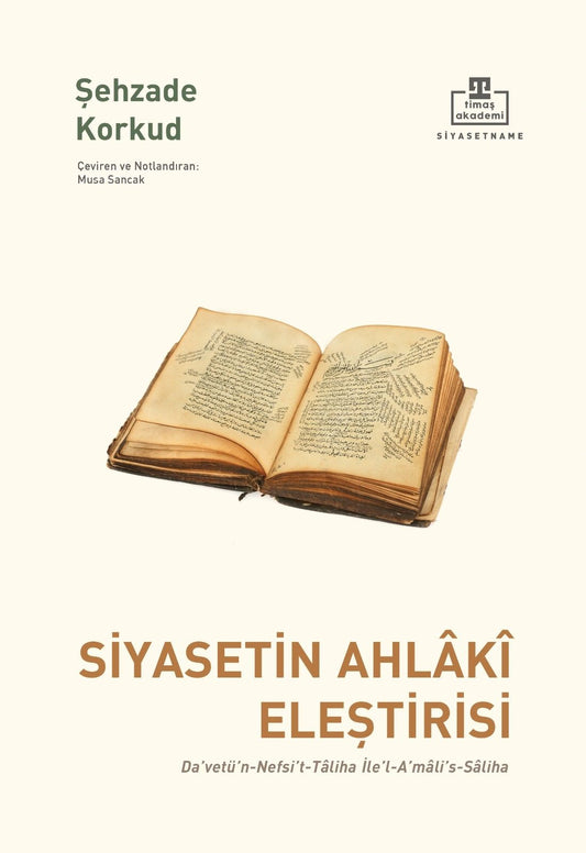 Siyasetin Ahlaki Eleştirisi - Timaş Akademi Yayınları Kitap
