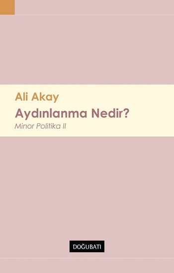 Aydınlanma Nedir? - Doğu Batı Yayınları Kitap