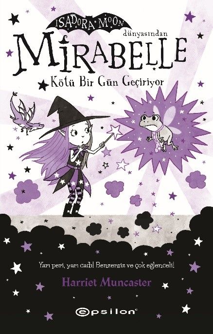 Mirabelle 3 - Kötü Bir Gün Geçiriyor (Karton Kapak) - Epsilon Yayınları Kitap