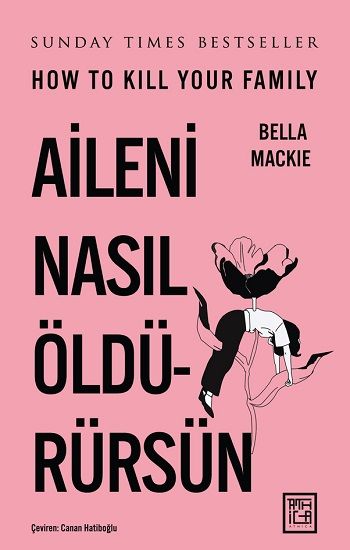 Aileni Nasıl Öldürürsün - Athica Yayınları Kitap
