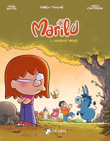 Marilu - 2- Arkadaş Hırsızı - Desen Yayınları Kitap