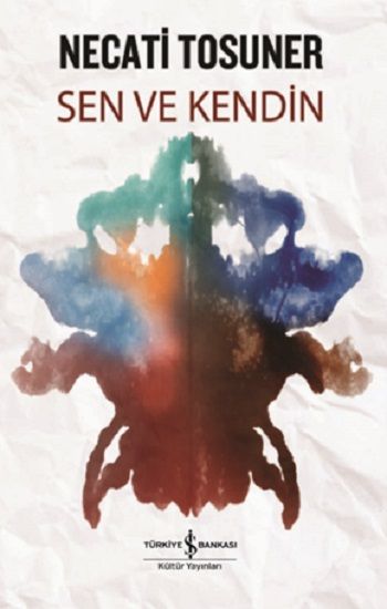 Sen Ve Kendin - İş Bankası Kültür Yayınları Kitap