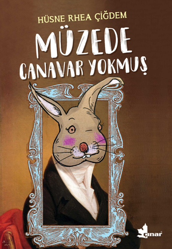 Müzede Canavar Yokmuş - Çınar Yayınları Kitap