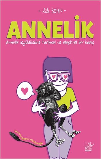 Annelik - Düşbaz Kitaplar Kitap