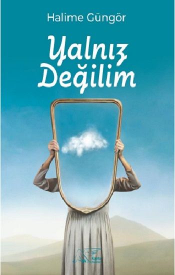 Yalnız Değilim - Kuytu Yayınları Kitap