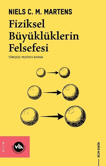 Fiziksel Büyüklüklerin Felsefesi - Vakıfbank Kültür Yayınları Kitap