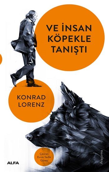 Ve İnsan Köpekle Tanıştı - Alfa Yayınları Kitap