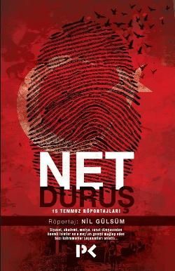 Net Duruş - 15 Temmuz Röportajları - Profil Kitap Kitap