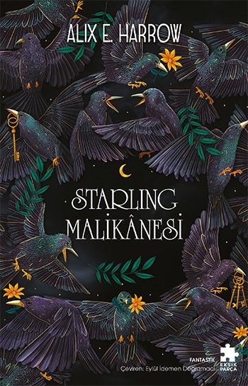 Starling Malikanesi - Eksik Parça Yayınları Kitap