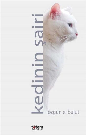 Kedinin Şairi - Totem Yayınları Kitap