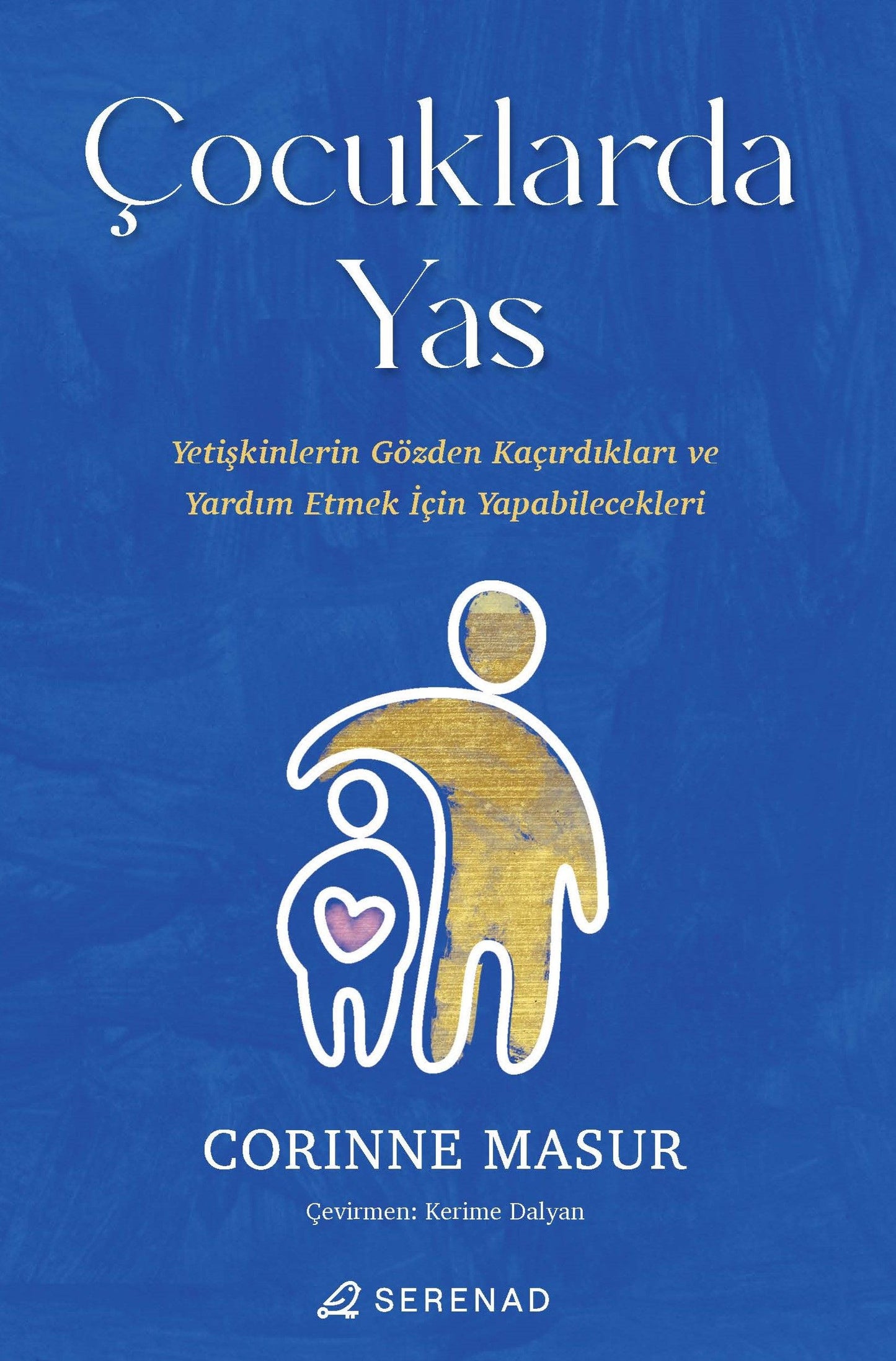 Çocuklarda Yas - Serenad Yayınevi Kitap
