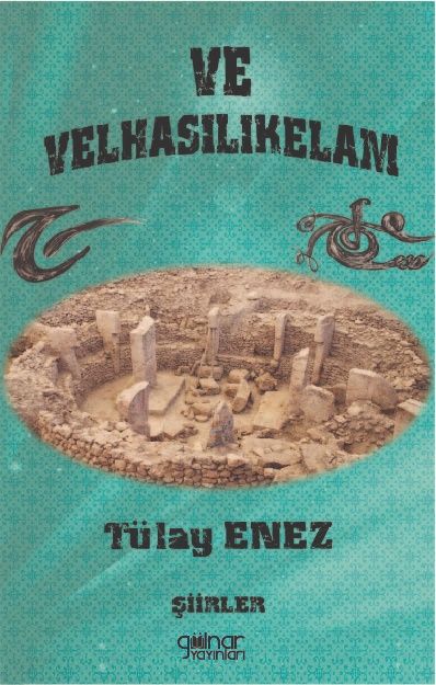 Ve Velhasılıkelam - Gülnar Yayınları Kitap