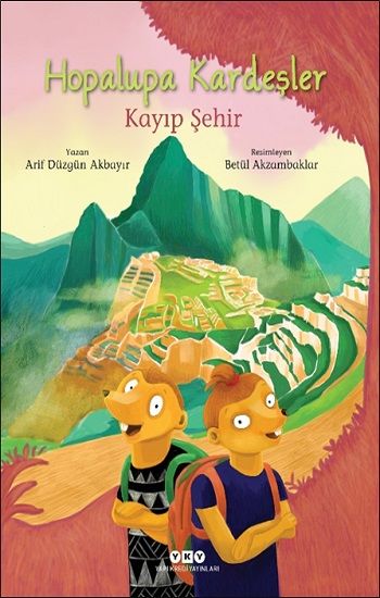 Hopalupa Kardeşler – Kayıp Şehir - Yapı Kredi Yayınları Kitap