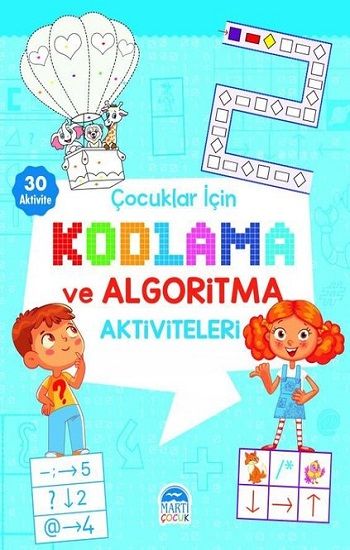 Çocuklar İçin Kodlama ve Algoritma Aktiviteleri - 2 - Martı Çocuk Yayınları Kitap