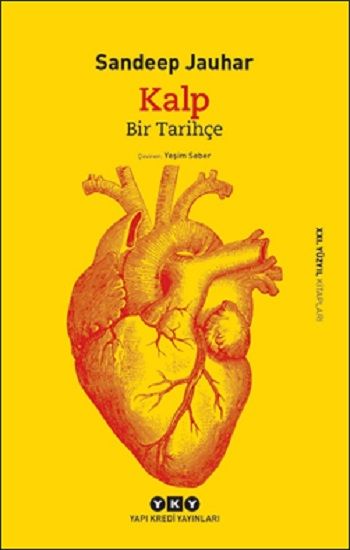 Kalp/ Bir Tarihçe - Yapı Kredi Yayınları Kitap