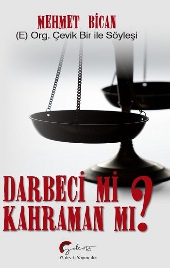 Darbeci Mi? Kahraman Mı? - Galeati Yayıncılık Kitap