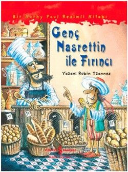 Genç Nasrettin ile Fırıncı - İş Bankası Kültür Yayınları Kitap