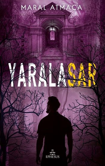 Yaralasar -3 - Ephesus Yayınları Kitap