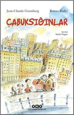 Çabuksığınlar - Yapı Kredi Yayınları Kitap