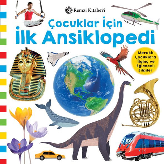 Çocuklar İçin İlk Ansiklopedi (Ciltli) - Remzi Kitabevi Kitap