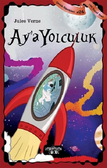 Ay'a Yolculuk - Yediveren Çocuk Kitap