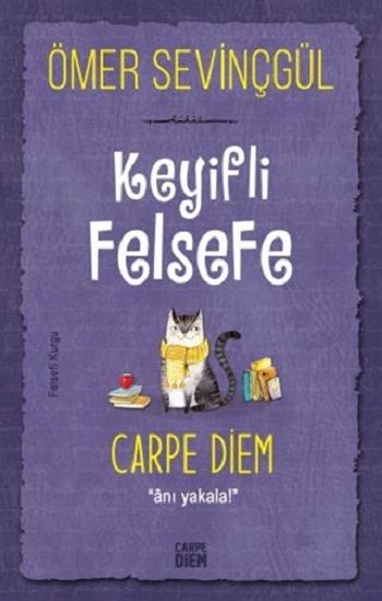 Keyifli Felsefe - Carpe Diem - Carpe Diem Kitapları Kitap