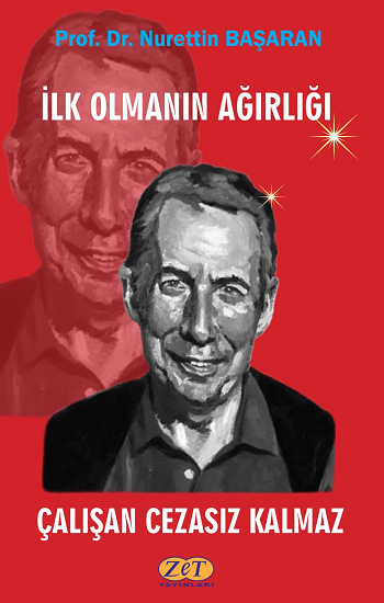 İlk Olmanın Ağırlığı - Zet Yayınları Kitap