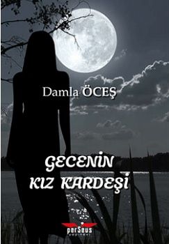 Gecenin Kız Kardeşi - Perseus Kitap
