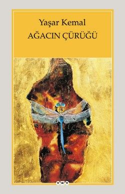 Ağacın Çürüğü - Yaşar Kemal, Genel Konular Türkçe kitap kapağı
